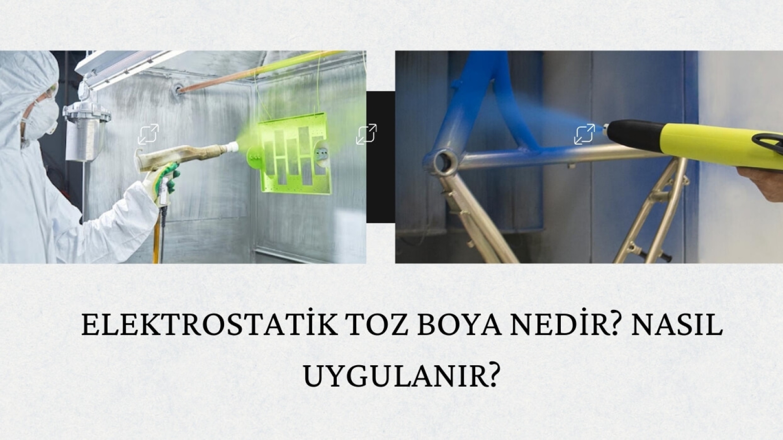 Elektrostatik boya nedir? nasıl uygulanır?