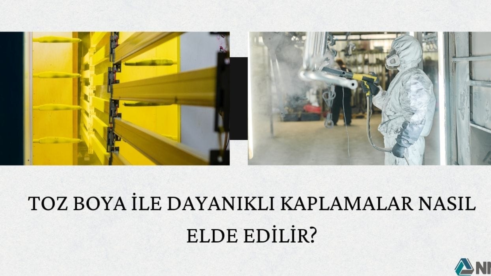 Toz Boya ile Dayanıklı Kaplamalar Nasıl Elde Edilir?