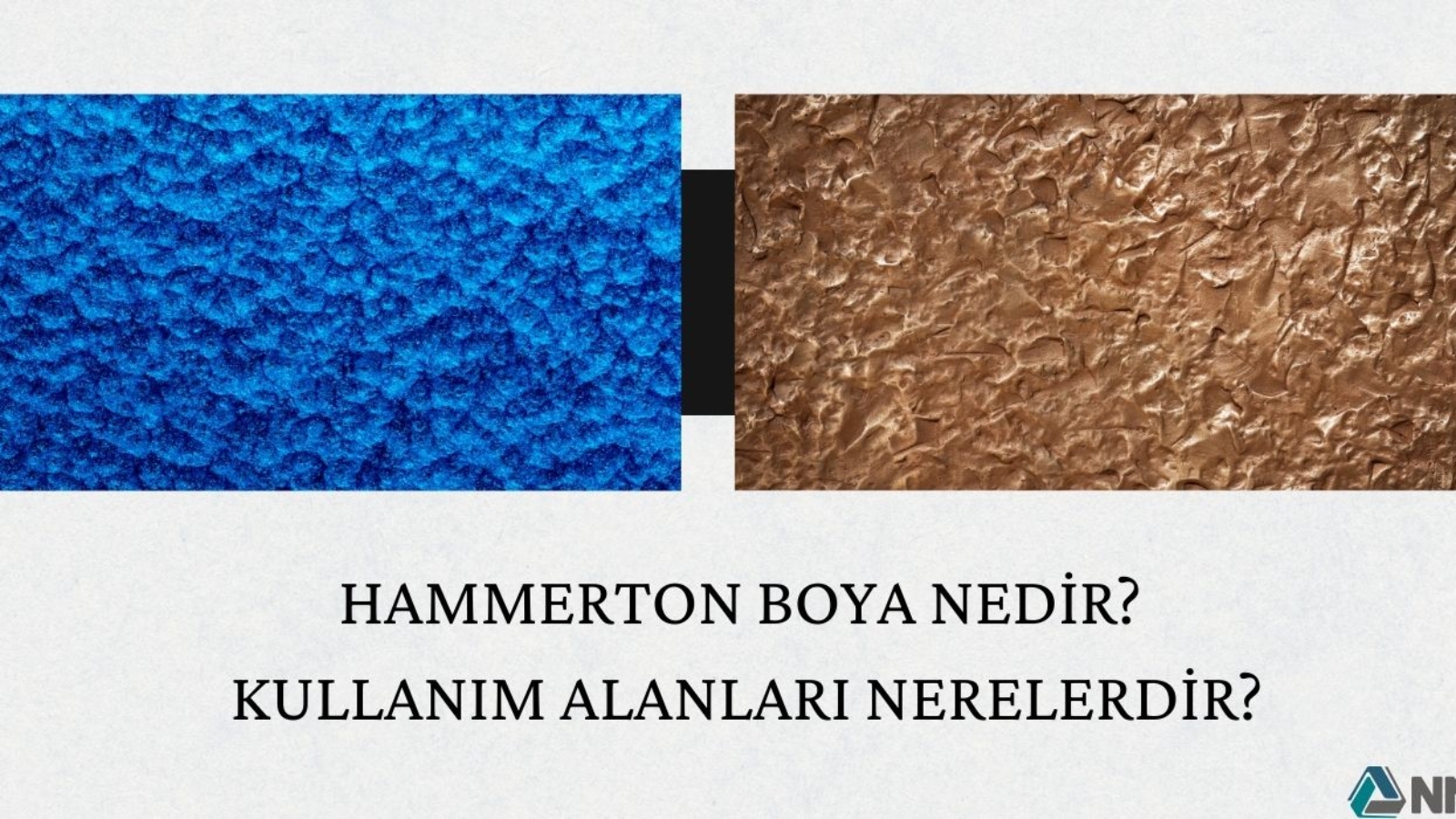 Hammerton Boya Nedir? Kullanım Alanları Nerelerdir?