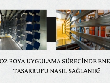 Toz Boya Uygulama Sürecinde Enerji Tasarrufu Nasıl Sağlanır?