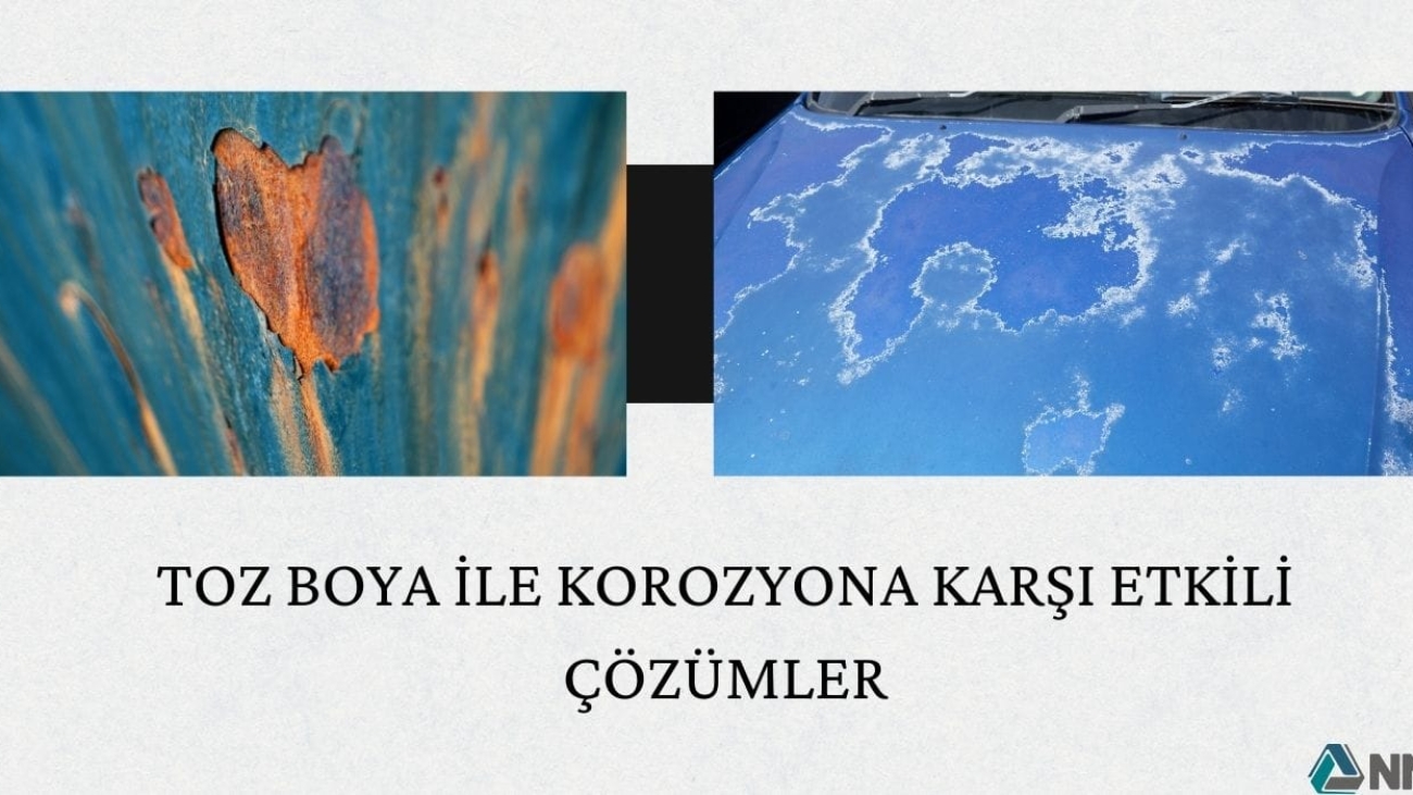 Toz Boya ile Korozyona Karşı Etkili Çözümler