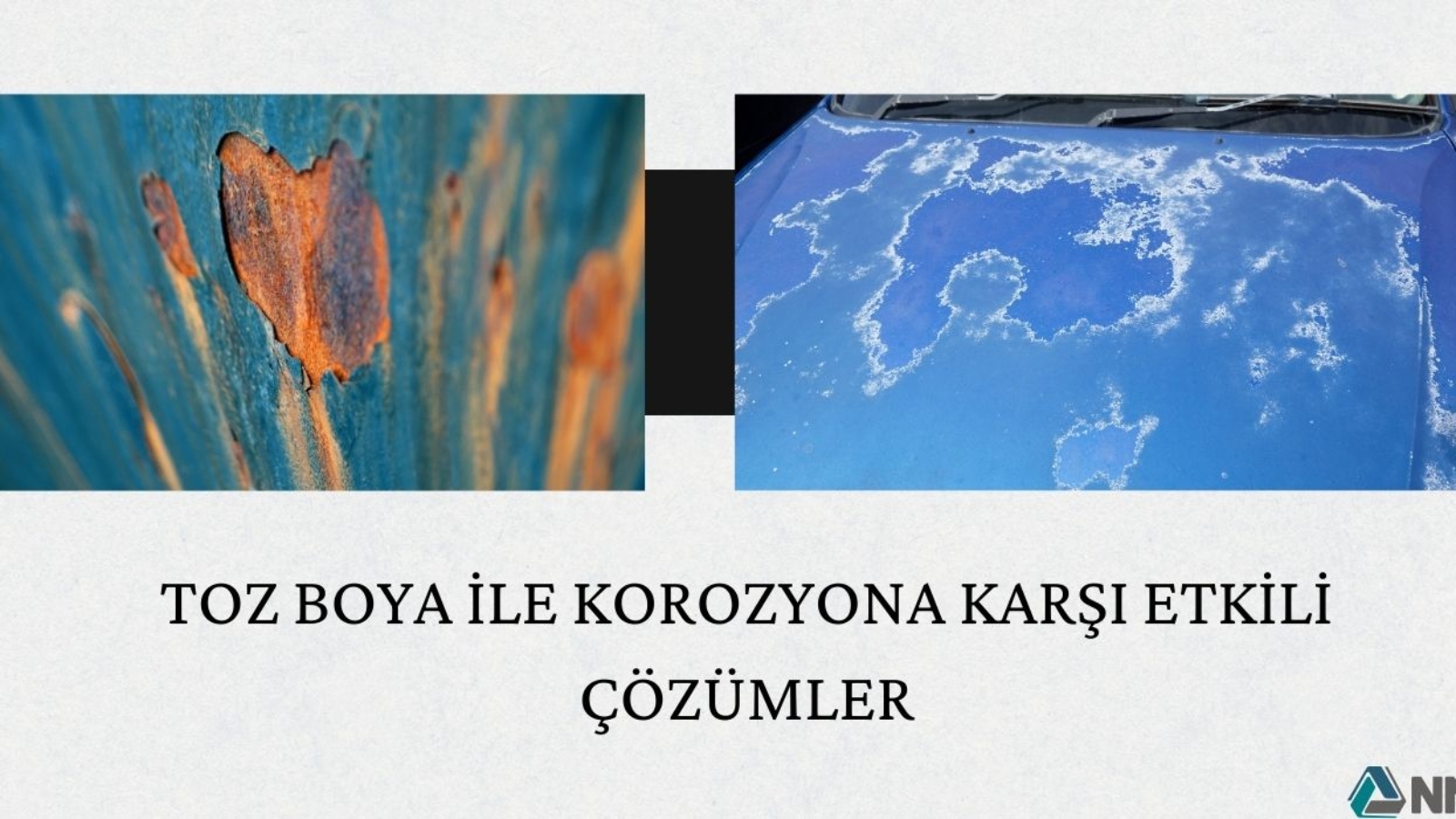 Toz Boya ile Korozyona Karşı Etkili Çözümler