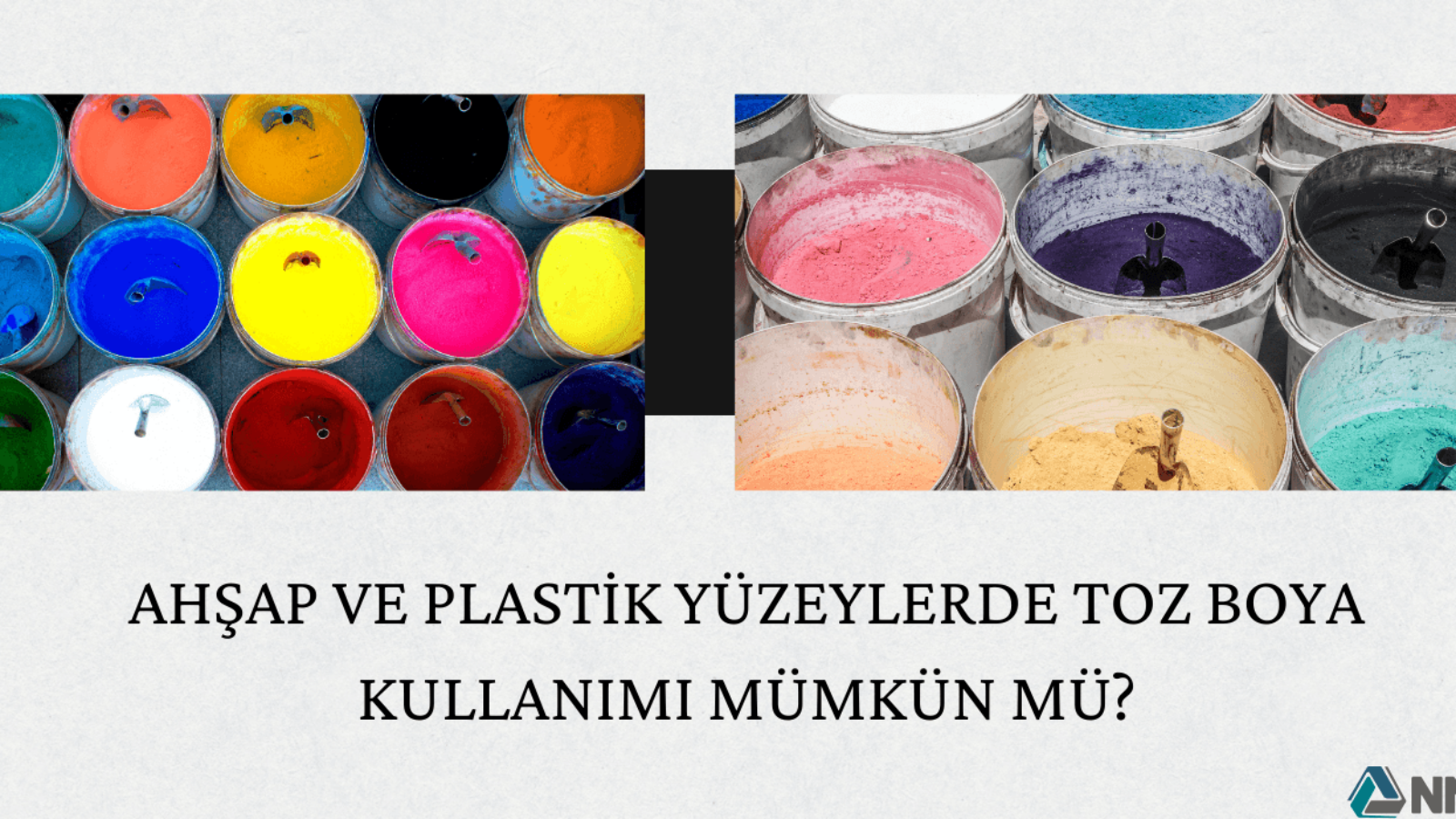 Ahşap ve Plastik Yüzeylerde Toz Boya Kullanımı Mümkün mü?