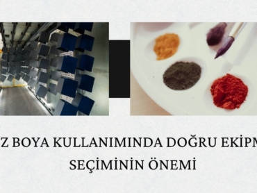 Toz Boya Kullanımında Doğru Ekipman Seçiminin Önemi