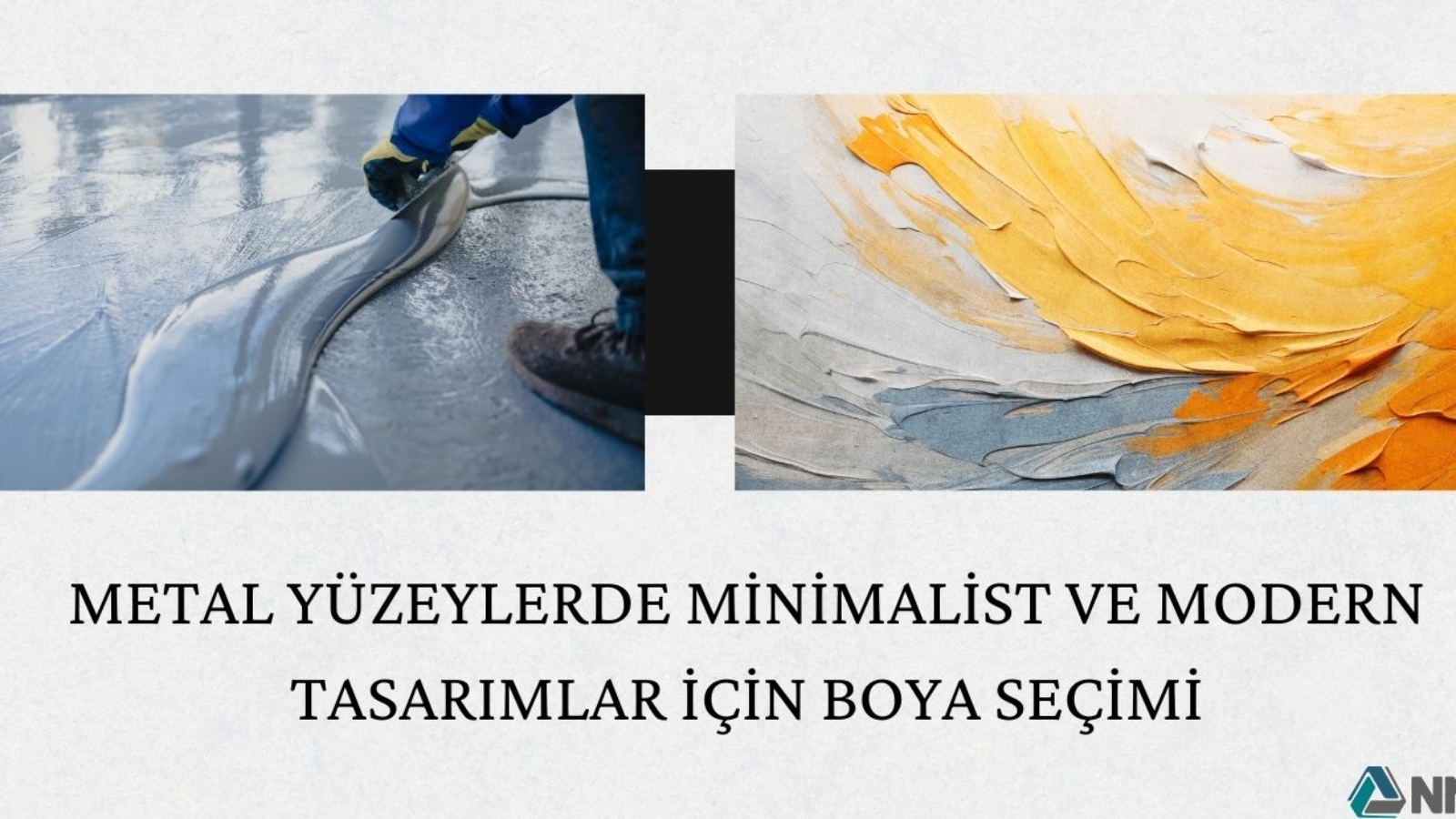 Metal Yüzeylerde Minimalist ve Modern Tasarımlar İçin Boya Seçimi